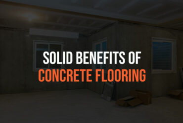 Solid Benefits of Concrete Flooring